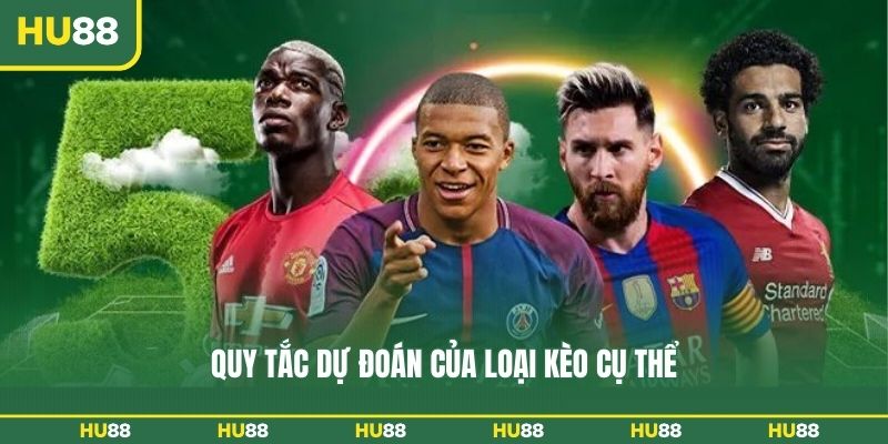 Quy tắc dự đoán của loại kèo cụ thể